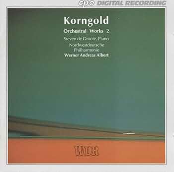 Korngold, Erich Wolfgang, Werner Andreas Albert